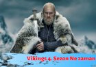 Vikings 7. Sezon ne zaman yayınlanacak ? 6. Sezonda  neler oldu ?