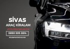 Sivar Araç Kiralama Hizmeti